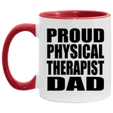 Proud Physical Therapist Dad - 11oz Accent Mug Red