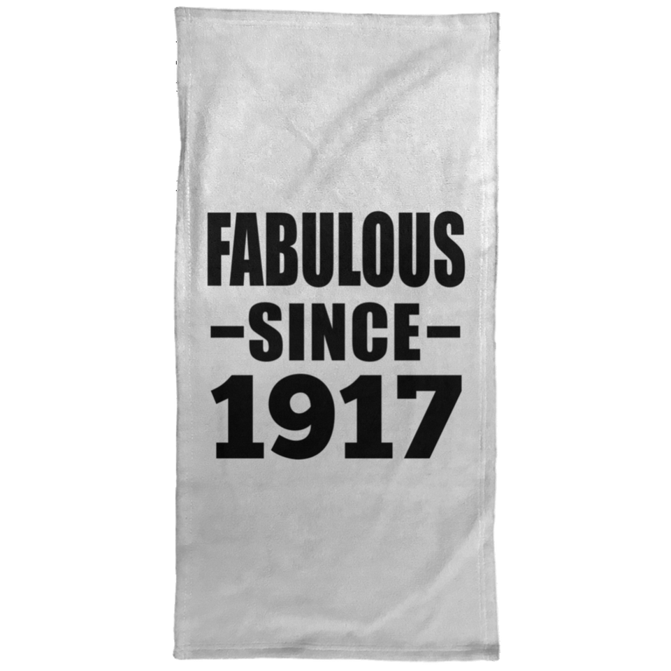 107th Birthday Fabulous Since 1917 - Hand Towel