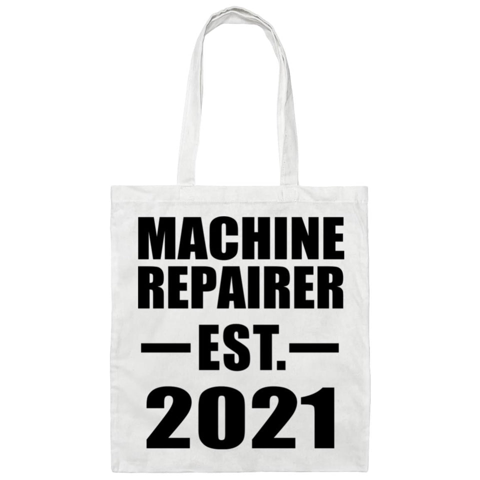 Machine Repairer Established EST. 2021 - Tote Bag White