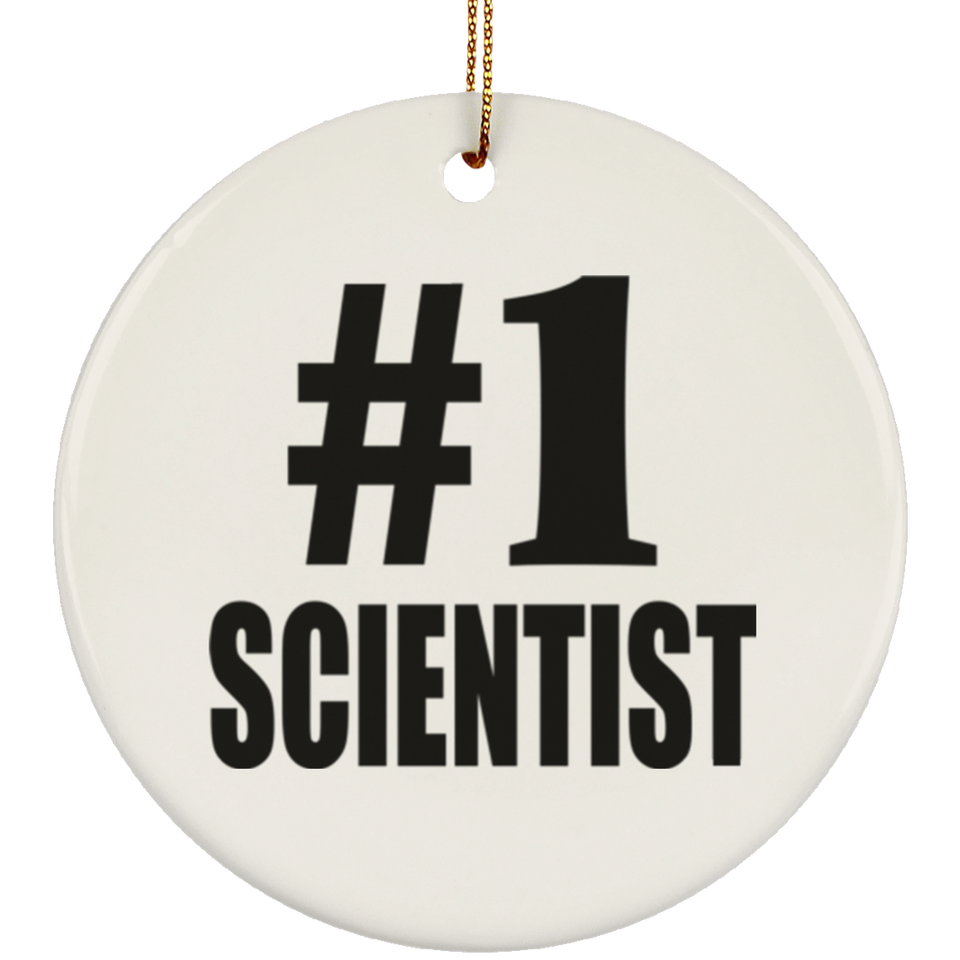 Number One #1 Scientist - Circle Ornament