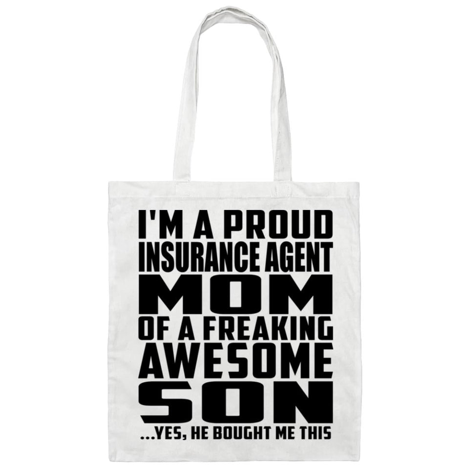 Proud Insurance Agent Mom Of Awesome Son - Tote Bag White