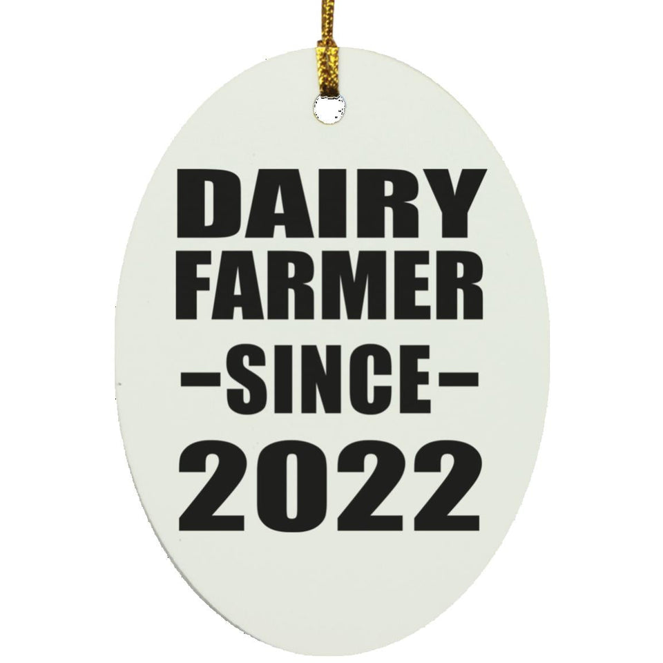 Dairy Farmer Since 2022 - Oval Ornament