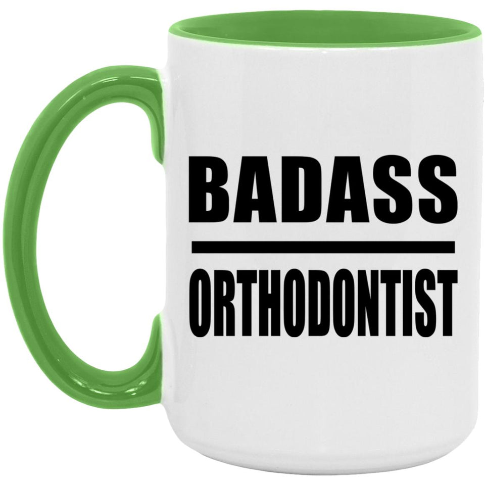 Badass Orthodontist - 15oz Accent Mug Green