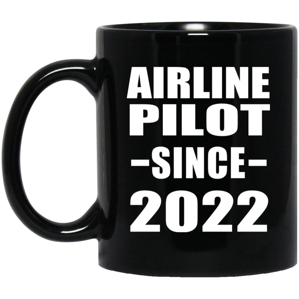 Airline Pilot Since 2022 - 11oz Coffee Mug Black