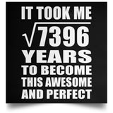 86th Birthday Took Square Root of 7396 Years To Awesome - Poster Square