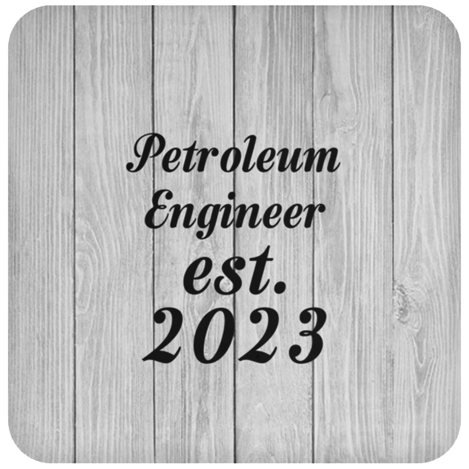 Petroleum Engineer Established Est. 2023 - Drink Coaster F