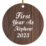 First Year As Nephew 2023 - Circle Ornament D