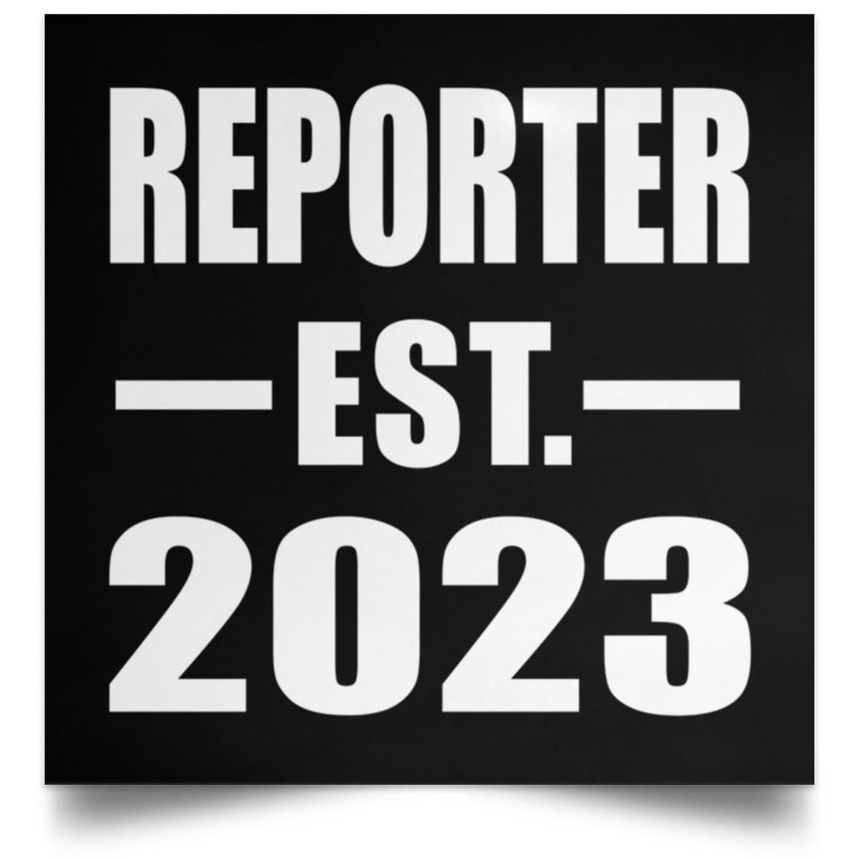 Reporter Established EST. 2023 - Poster Square
