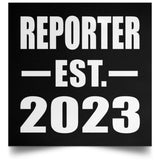 Reporter Established EST. 2023 - Poster Square
