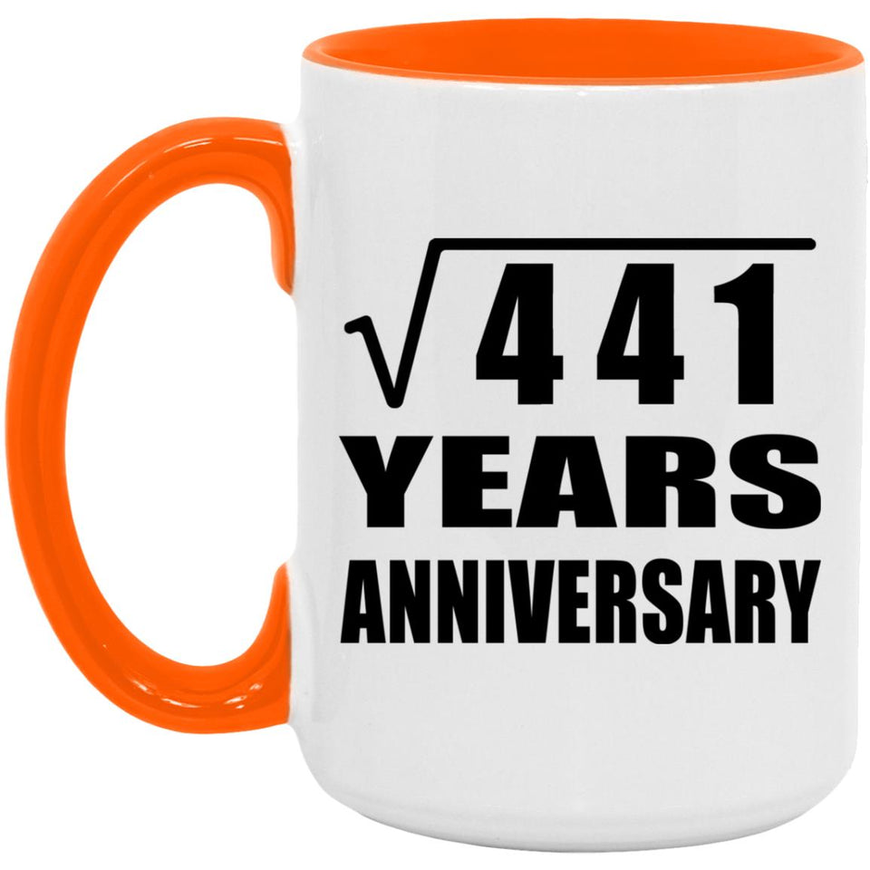 21st Anniversary Square Root of 441 Years Anniversary - 15oz Accent Mug Orange