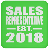 Sales Representative Established EST. 2018 - Drink Coaster