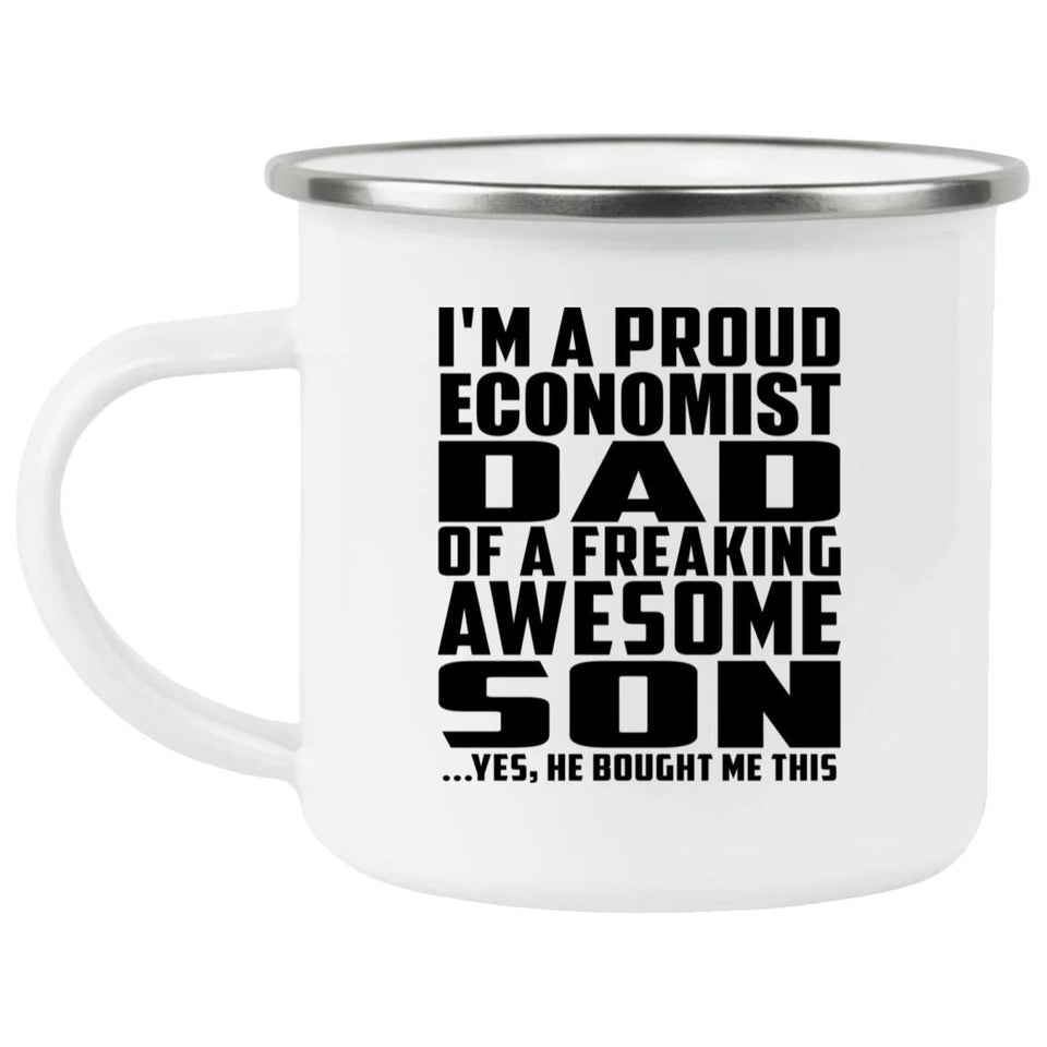Proud Economist Dad Of Awesome Son - 12oz Camping Mug