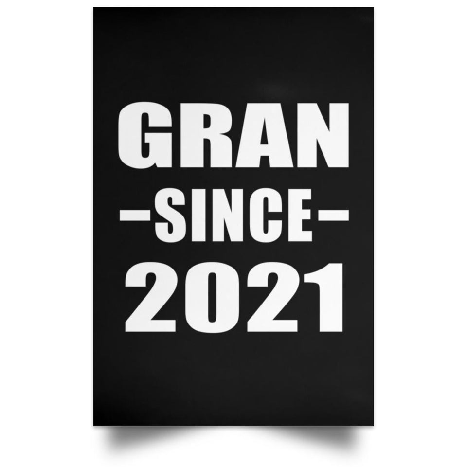 Gran Since 2021 - Poster Portrait