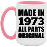 51st Birthday Made in 1973 All Parts Original - 15oz Accent Mug Pink
