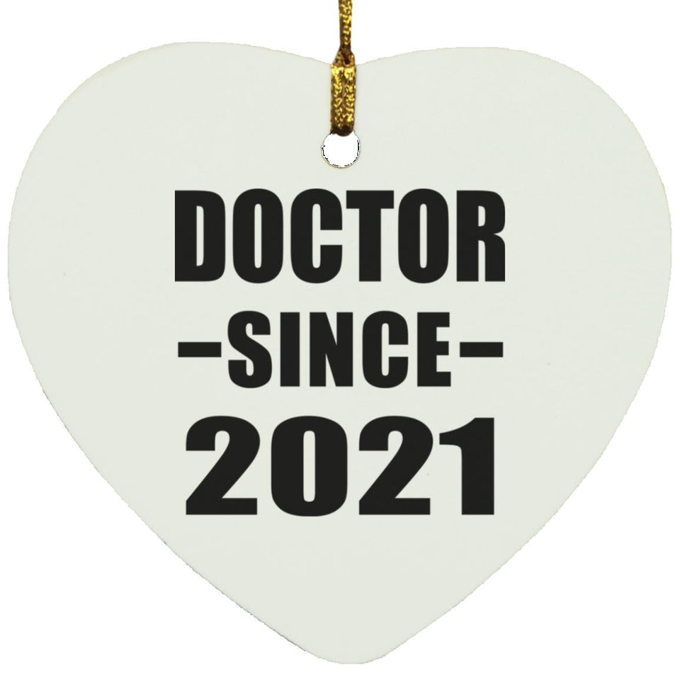 Doctor Since 2021 - Heart Ornament