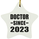 Doctor Since 2023 - Star Ornament
