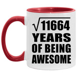 108th Birthday Square Root of 11664 Years of Being Awesome - 11oz Accent Mug Red