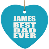 James Best Dad Ever - Heart Ornament