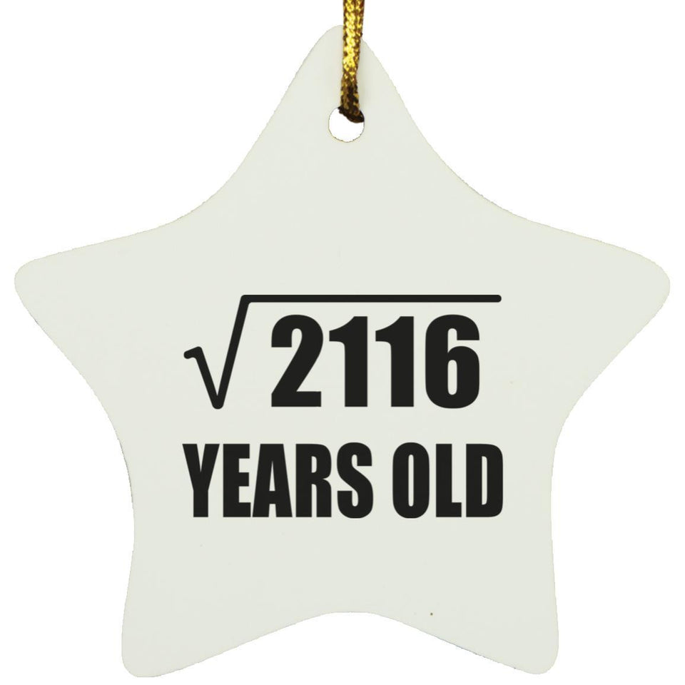 46th Birthday Square Root of 2116 Years Old - Star Ornament