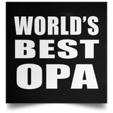 World's Best Opa - Poster Square