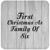 First Christmas As Family Of Six - Drink Coaster F