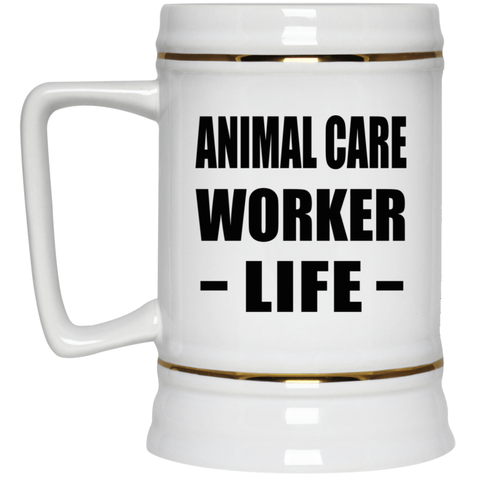 Animal Care Worker Life - Beer Stein