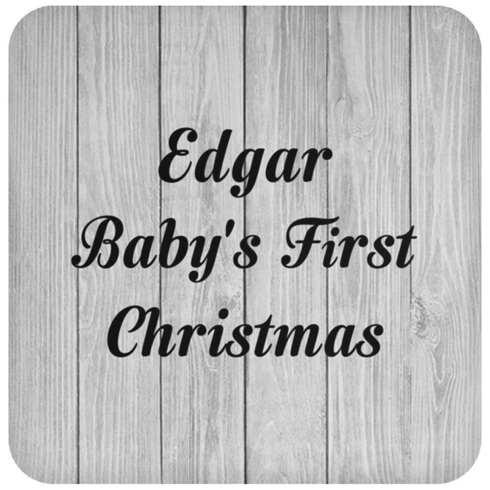 Edgar Baby's First Christmas - Drink Coaster F
