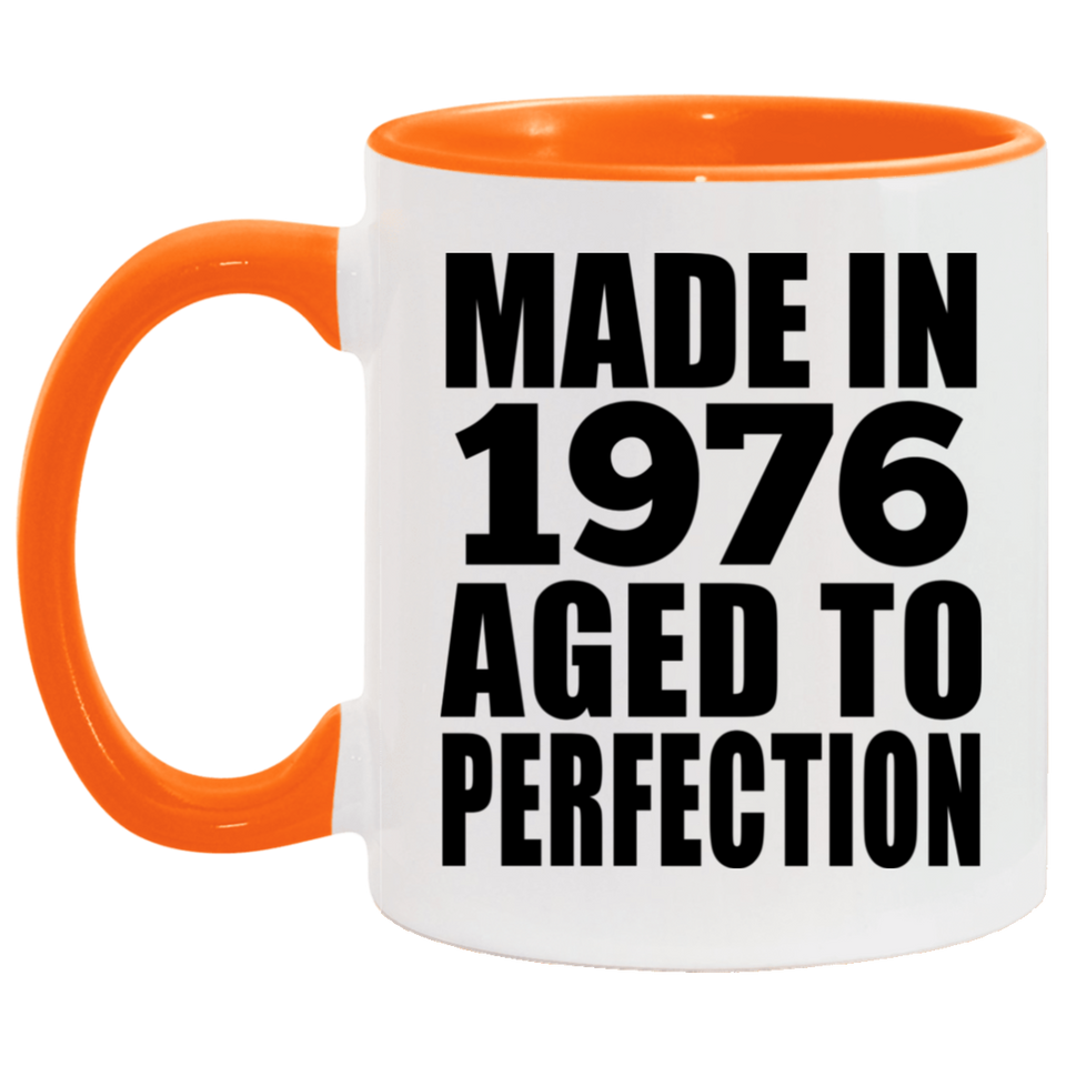 48th Birthday Made In 1976 Aged to Perfection - 11oz Accent Mug Orange