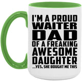 Proud Waiter Dad Of Awesome Daughter - 15oz Accent Mug Green