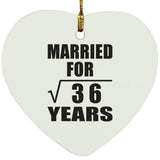 6th Anniversary Married For Square Root of 36 Years - Heart Ornament