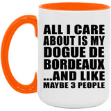 All I Care About Is My Dogue De Bordeaux - 15oz Accent Mug Orange