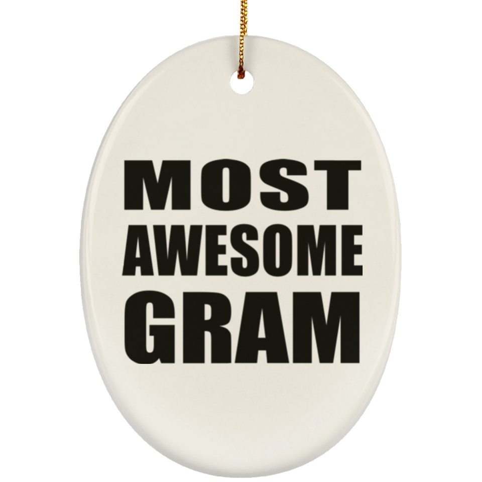 Most Awesome Gram - Oval Ornament