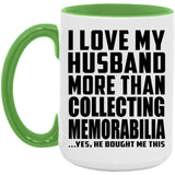 I Love My Husband More Than Collecting Memorabilia - 15oz Accent Mug Green