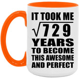 27th Birthday Took Square Root of 729 Years To Awesome - 15oz Accent Mug Orange