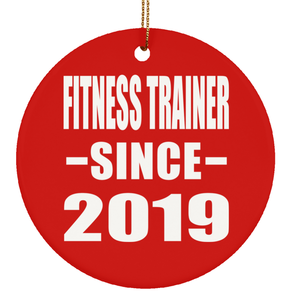 Fitness Trainer Since 2019 - Circle Ornament