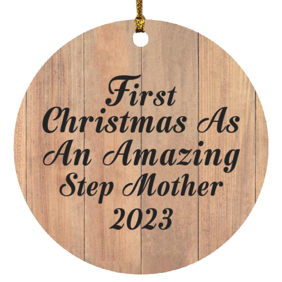 First Christmas As An Amazing Step Mother 2023 - Circle Ornament C