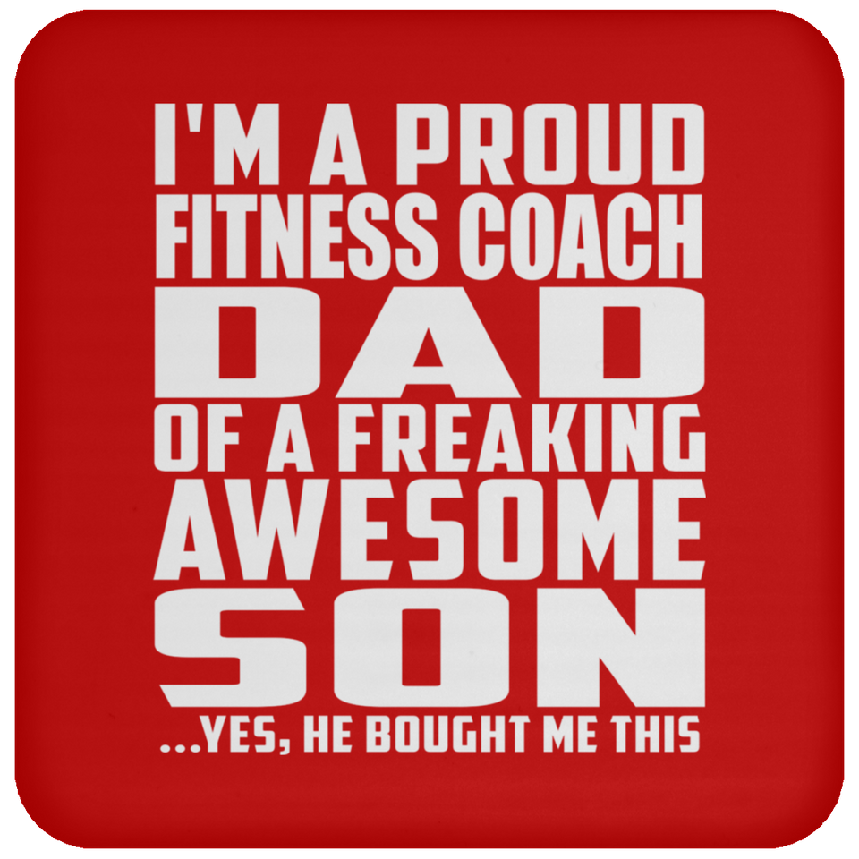 Proud Fitness Coach Dad Of Awesome Son - Drink Coaster