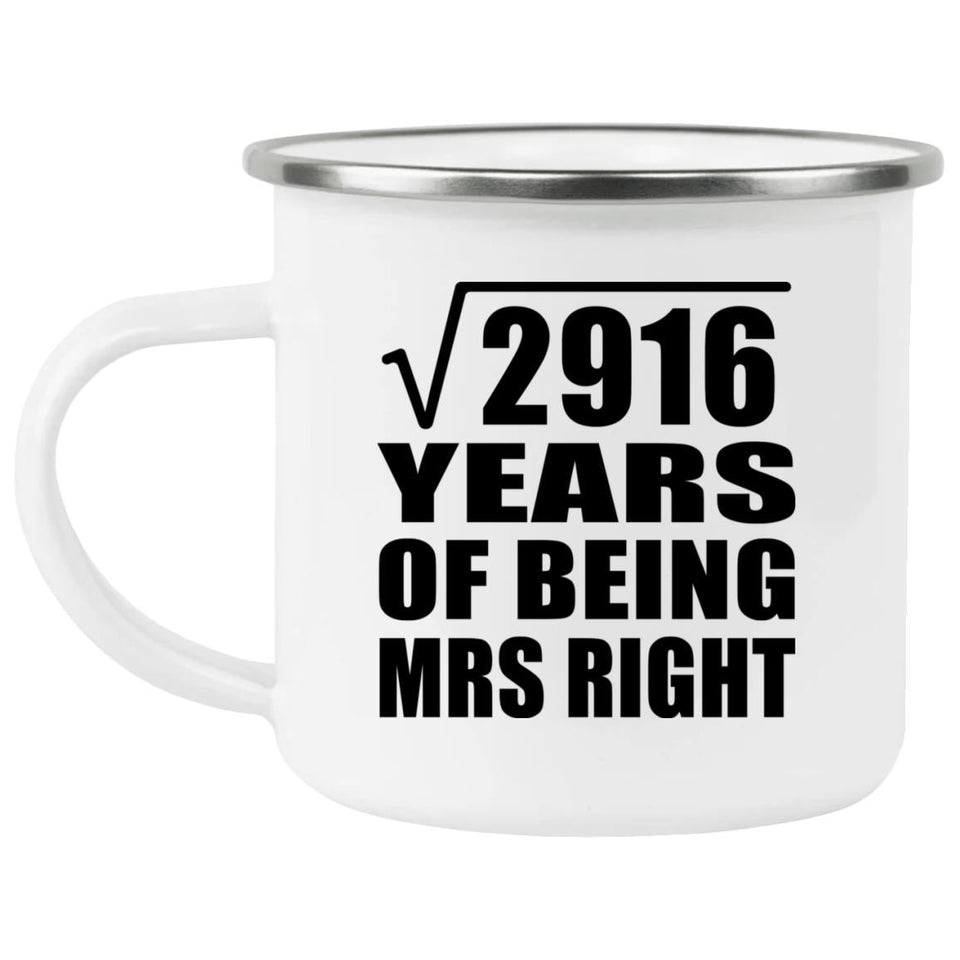54th Anniversary Square Root of 2916 Years of Being Mrs Right - 12oz Camping Mug