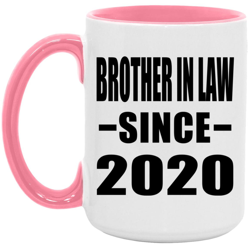 Brother In Law Since 2020 - 15oz Accent Mug Pink