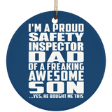 Proud Safety Inspector Dad Of Awesome Son - Circle Ornament