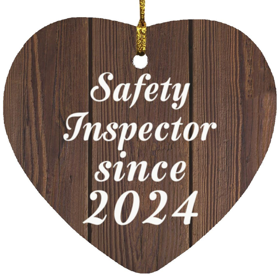 Safety Inspector Since 2024 - Heart Ornament D