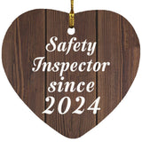 Safety Inspector Since 2024 - Heart Ornament D