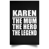 Karen The Mum The Hero The Legend - Poster Portrait