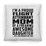 Proud Flight Attendant Mom Of Awesome Daughter - Throw Pillow