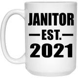 Janitor Established EST. 2021 - 15oz Coffee Mug