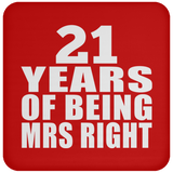 21st Anniversary 21 Years Of Being Mrs Right - Drink Coaster