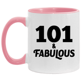 101st Birthday 101 & Fabulous - 11oz Accent Mug Pink