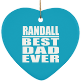 Randall Best Dad Ever - Heart Ornament