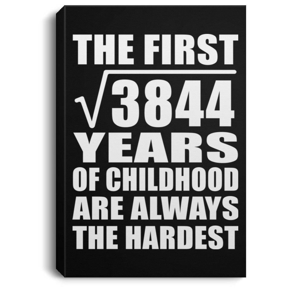 62nd Birthday Square Root of 3844 Years of Childhood - Canvas Portrait