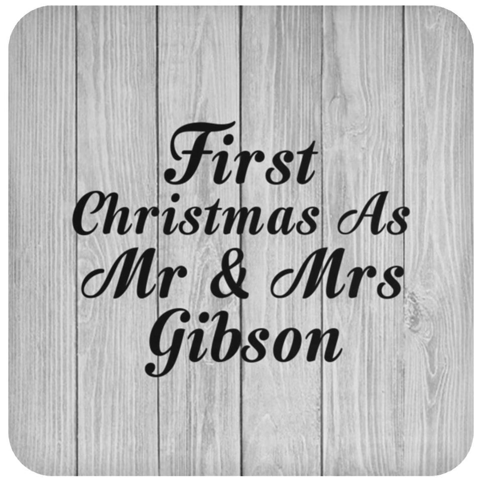 First Christmas As Mr & Mrs Gibson - Drink Coaster F